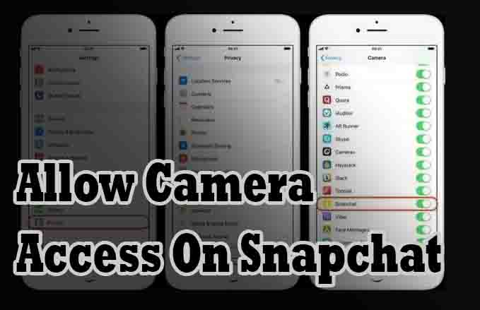 Allow Camera Access On Snapchat